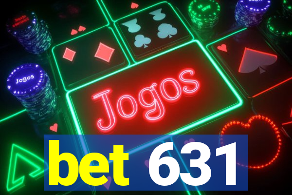 bet 631